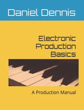 Electronic Production Basics