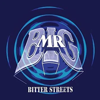 CD Mr Big – Bitter Streets