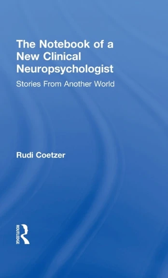 Notebook of a New Clinical Neuropsychologist