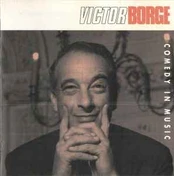 CD Victor Borge - Comedy In Music