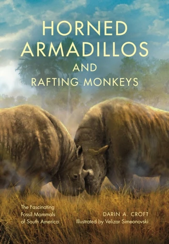 Horned Armadillos and Rafting Monkeys