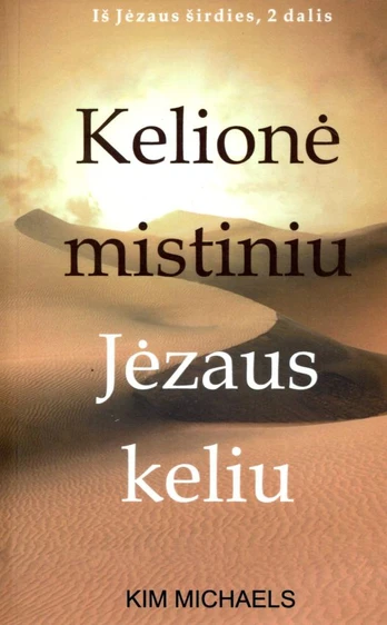 Kelionė mistiniu Jėzaus keliu