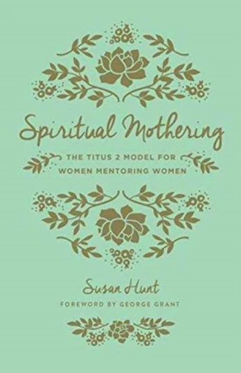 Spiritual Mothering