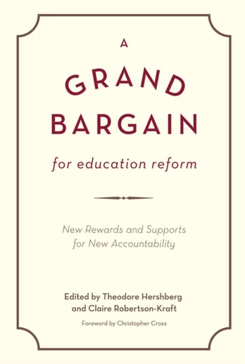 Grand Bargain for Education Reform