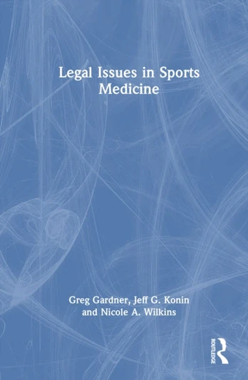 Legal Issues in Sports Medicine