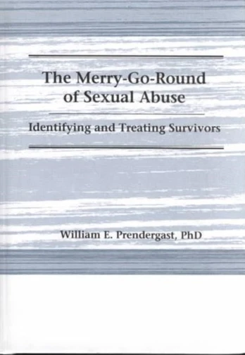 Merry-Go-Round of Sexual Abuse