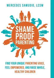 Shame-Proof Parenting kaina