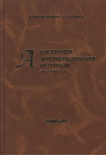Lietuvos archeologijos istorija iki 1945