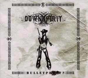 CD Downspirit - Bulletproof