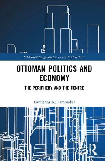 Ottoman Politics and Economy