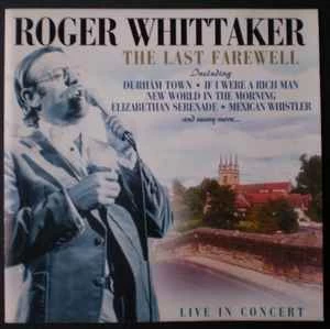 CD Roger Whittaker - The Last Farewell