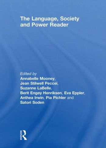 Language , Society and Power Reader