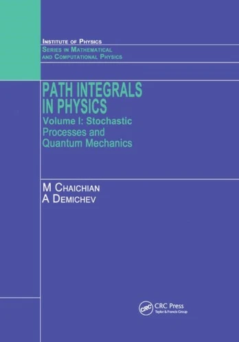 Path Integrals in Physics