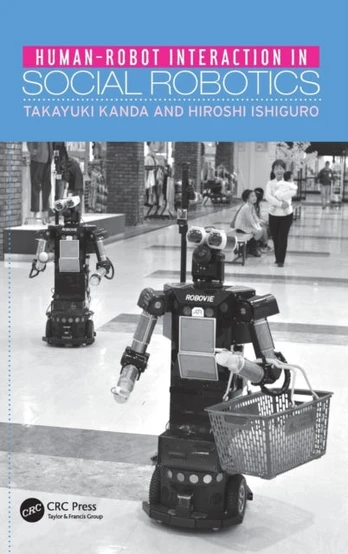 Human-Robot Interaction in Social Robotics