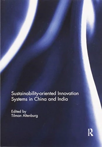 Sustainability-oriented Innovation Systems in China and India