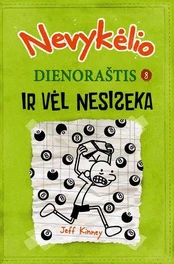 Nevykėlio dienoraštis 8. Ir vėl nesiseka