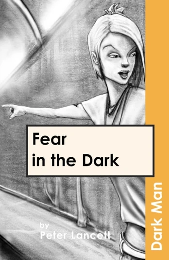Fear in the Dark