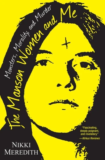 Manson Women and Me