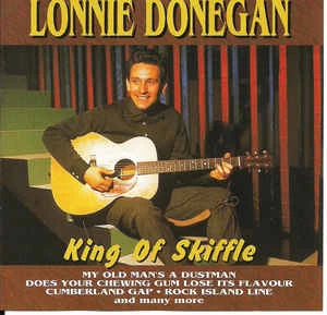 CD Lonnie Donegan - King Of Skiffle