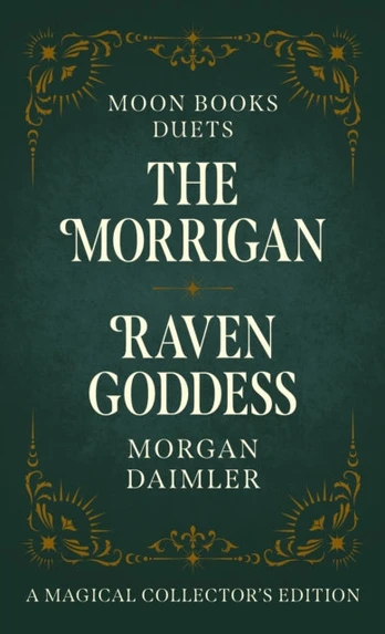Moon Books Duets - The Morrigan & Raven Goddess