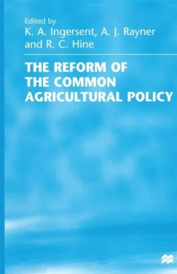 Reform of the Common Agricultural Policy