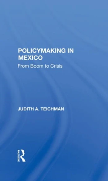 Policymaking In Mexico