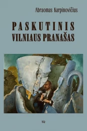 KNYGA Paskutinis Vilniaus pranašas kaina