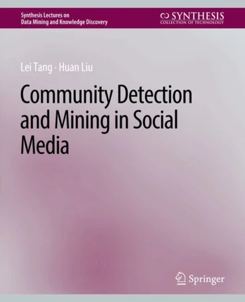 Community detection and mining in social media