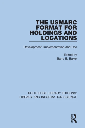 USMARC Format for Holdings and Locations
