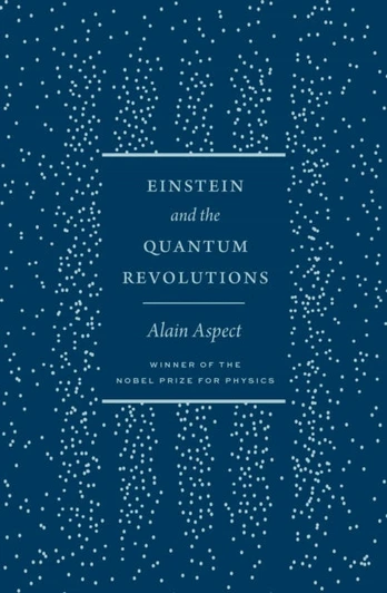 Einstein and the Quantum Revolutions