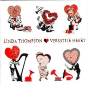 CD Linda Thompson - Versatile Heart