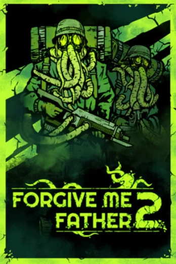 Forgive Me Father 2 PC