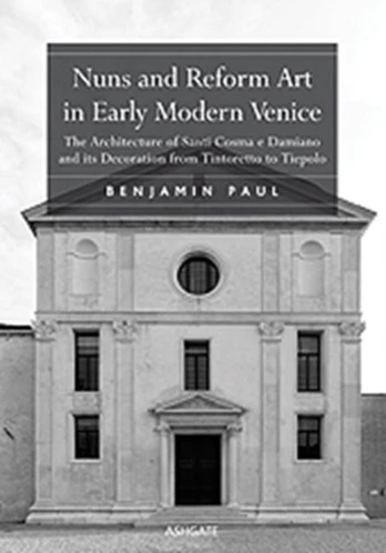 Nuns and Reform Art in Early Modern Venice