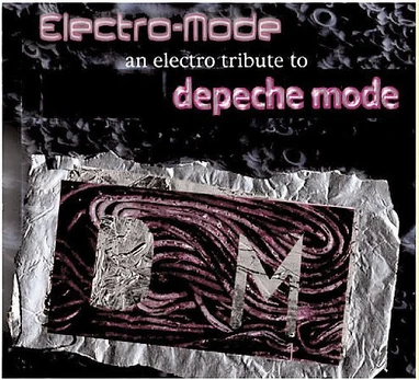 CD Various – Electro-Mode – An Electro Tribute To Depeche Mode