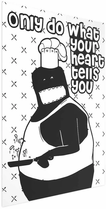 Artgeist Plakatas - Only Do What Your Heart Tells You