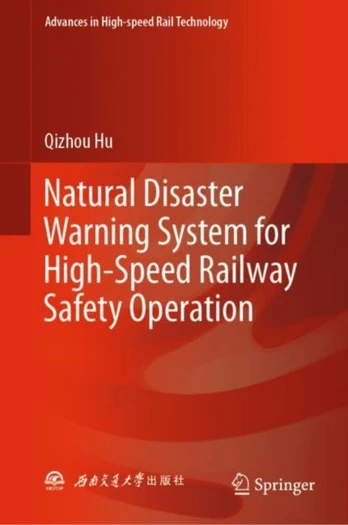 Natural Disaster Warning System for High-Speed Railway Safety Operation
