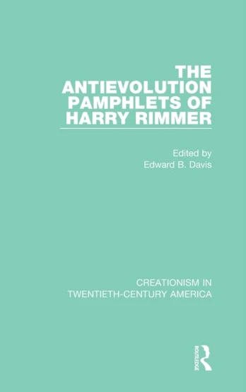 Antievolution Pamphlets of Harry Rimmer