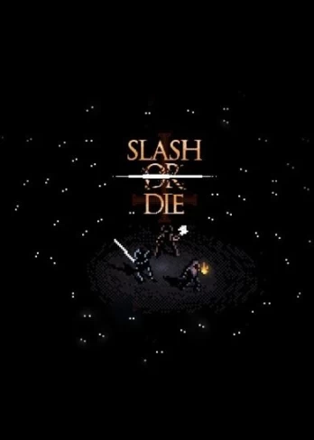 Slash or Die Steam