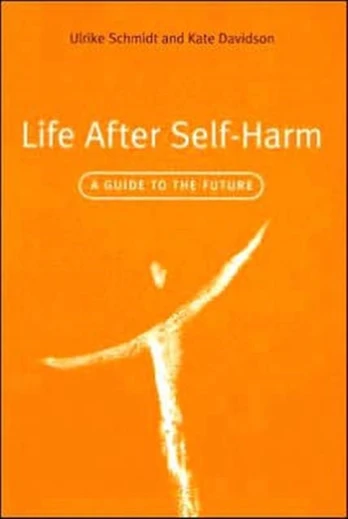Life After Self-Harm