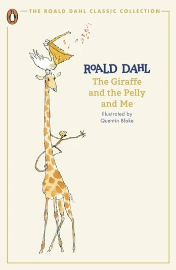 Giraffe and the Pelly and Me