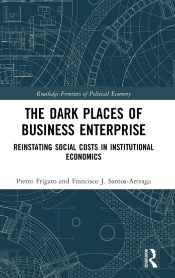 Dark Places of Business Enterprise