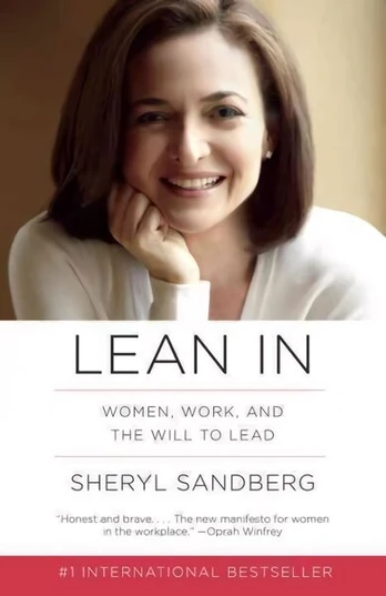 Lean in: Women, Work, and the Will to Lead