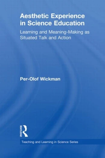 Aesthetic Experience in Science Education