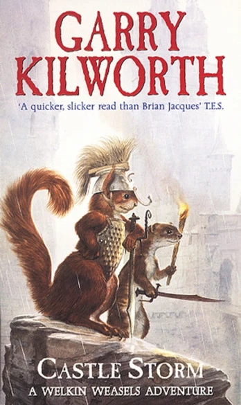 Welkin Weasels (2): Castle Storm
