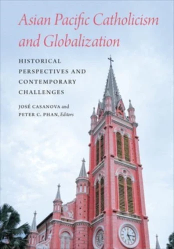 Asian Pacific Catholicism and Globalization