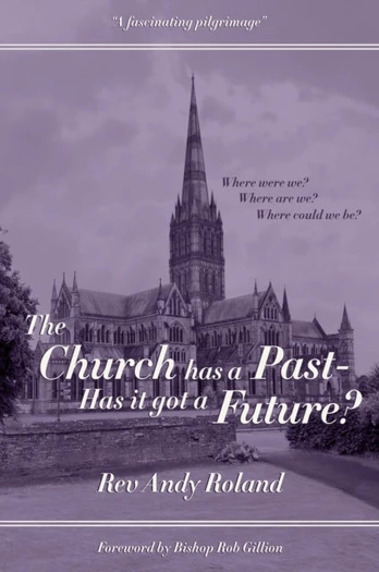 Church has a Past - has it got a Future?