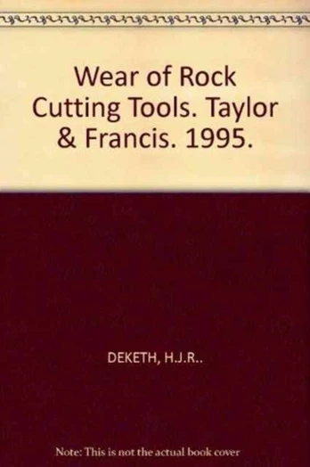 Wear of Rock Cutting Tools