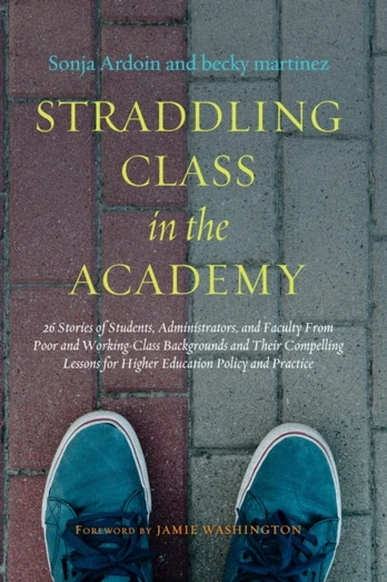 Straddling Class in the Academy
