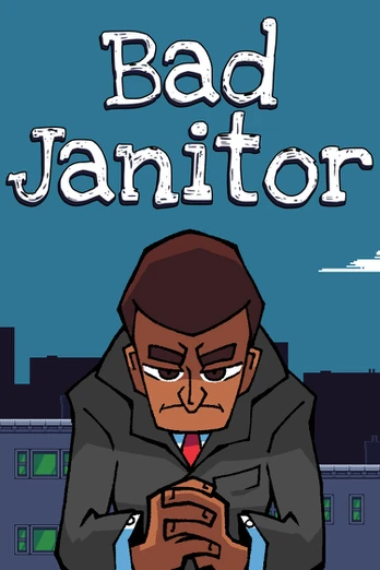 Bad Janitor PC