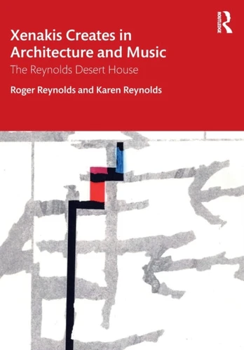 Xenakis Creates in Architecture and Music - Minkštas viršelis